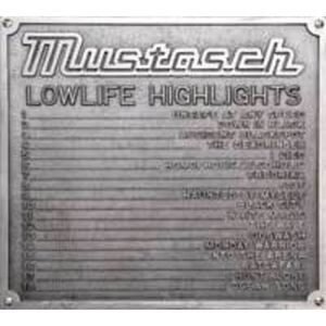 Mustasch - Lowlife Highlights Best Of  CD